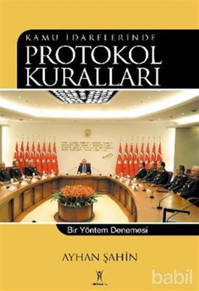 Picture of Kamu İdarelerinde Protokol Kuralları