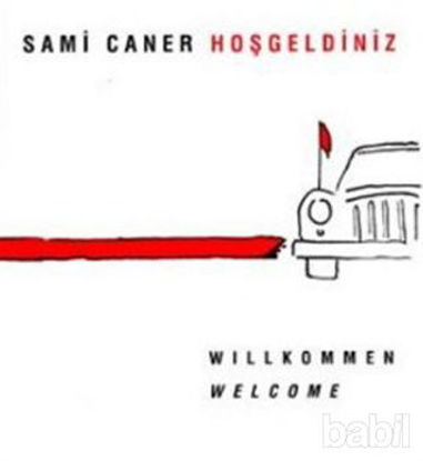 Picture of Hoşgeldiniz Willkommen Welcome