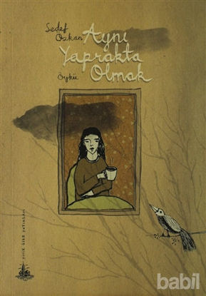 Picture of Aynı Yaprakta Olmak
