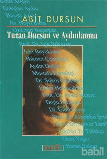 Picture of Turan Dursun ve Aydınlanma