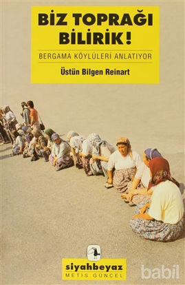 Picture of Biz Toprağı Bilirdik!
