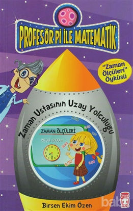 Picture of Profesör Pi ile Matematik - Zaman Ustasının Yolculuğu