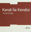 Picture of Kendi ile Kendisi