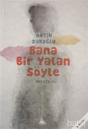 Picture of Bana Bir Yalan Söyle
