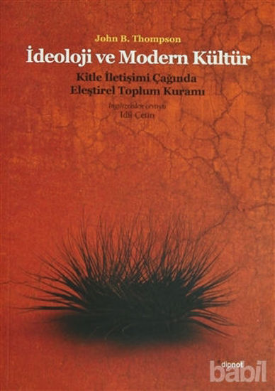 Picture of İdeoloji ve Modern Kültür: Kitle İletişim Çağında Eleştirel Toplum