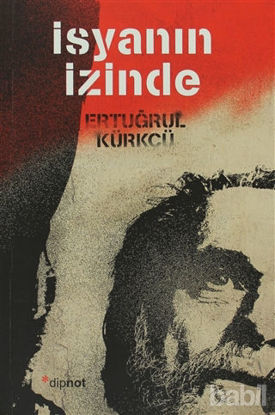Picture of İsyanın İzinde
