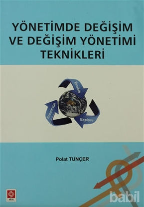 Picture of Yönetimde Değişim ve Değişim Yönetimi Teknikleri