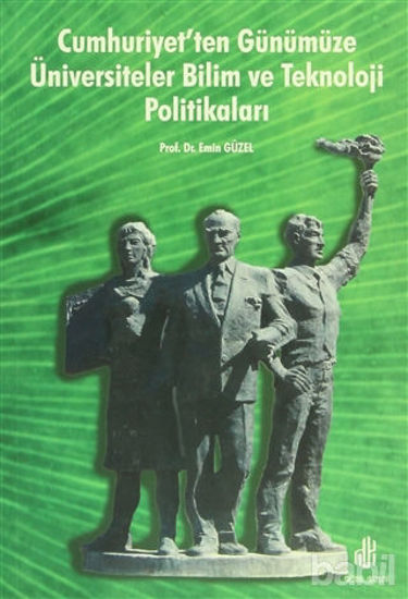 Picture of Cumhuriyet’ten Günümüze Üniversiteler Bilim ve Teknoloji Politikaları