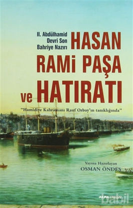 Picture of Hasan Rami Paşa ve Hatıratı
