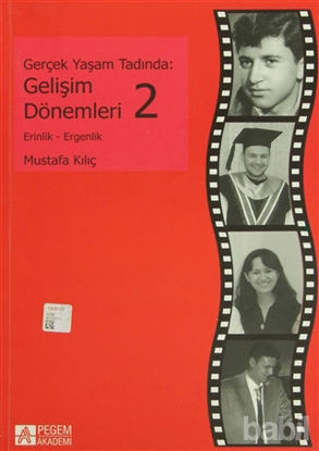 Picture of Gerçek Yaşam Tadında: Gelişim Dönemleri - 2