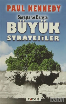 Picture of Savaşta ve Barışta Büyük Stratejiler
