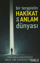 Picture of Bir Terapistin Hakikat ve Anlam Dünyası
