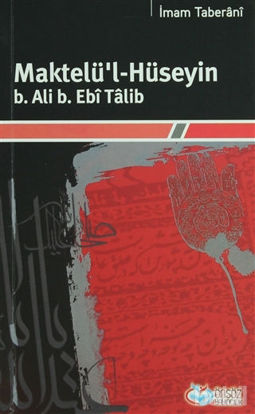 Picture of Maktelü'l-Hüseyin B.Ali B. Ebi Talib
