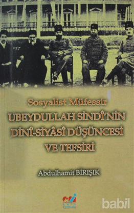 Picture of Sosyalist Müfessir Ubeydullah Sindi'nin Dini-Siyasi Düşüncesi ve Tefsiri