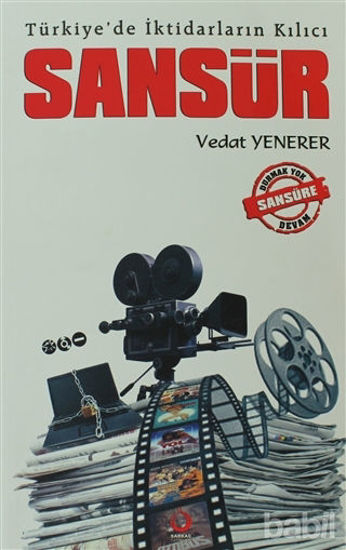 Picture of Türkiye'de İktidarların Kılıcı Sansür
