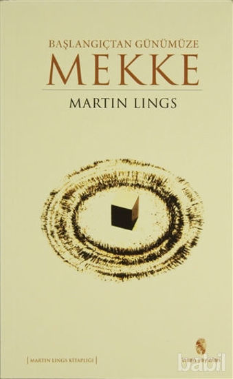 Picture of Başlangıçtan Günümüze Mekke