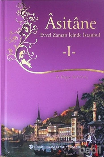 Picture of Asitane - Evvel Zaman İçinde İstanbul 1