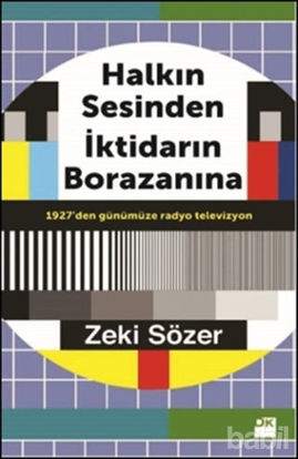 Picture of Halkın Sesinden İktidarın Borazanına