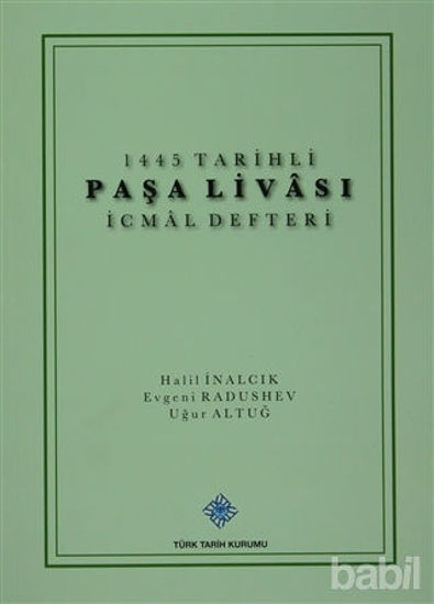 Picture of 1445 Tarihli Paşa Livası İcmal Defteri