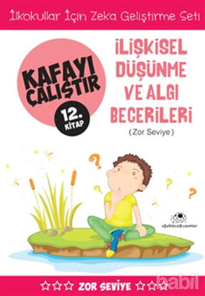 Picture of İlişkisel Düşünme ve Algı Becerileri (Zor Seviye) - Kafayı Çalıştır 12