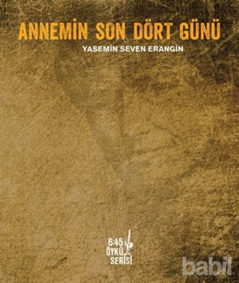 Picture of Annemin Son Dört Günü