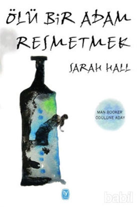 Picture of Ölü Bir Adam Resmetmek