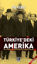 Picture of Türkiye'deki Amerika