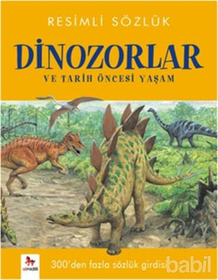 Picture of Resimli Sözlük - Dinozorlar ve Tarih Öncesi Yaşam