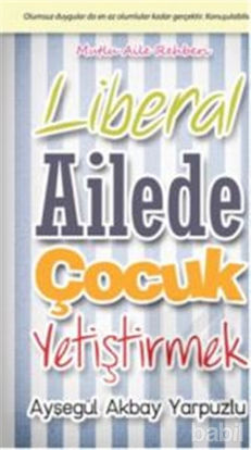 Picture of Liberal Ailede Çocuk Yetiştirmek