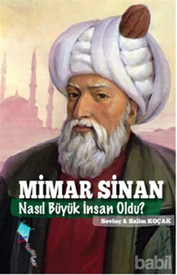 Picture of Mimar Sinan Nasıl Büyük İnsan Oldu?