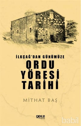 Picture of İlkçağ'dan Günümüze Ordu Yöresi Tarihi