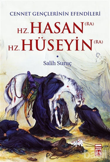 Picture of Hz. Hasan (RA) - Hz. Hüseyin (RA)