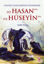 Picture of Hz. Hasan (RA) - Hz. Hüseyin (RA)
