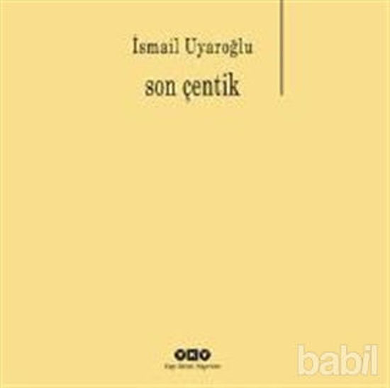 Picture of Son Çentik