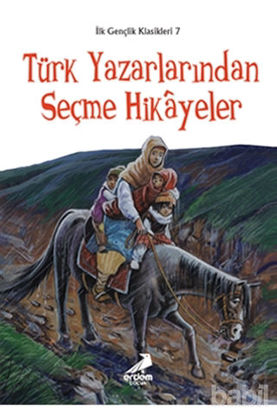 Picture of İlk Gençlik Klasikleri 7 - Türk Yazarlarından Seçme Hikayeler