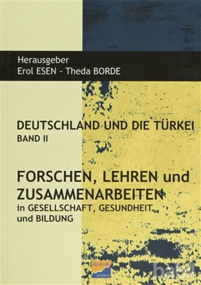 Picture of Deutschland und Die Türkei Band 2 Forschen Lehren und Zusammenarbeiten