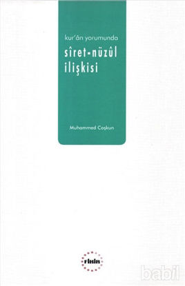 Picture of Kur'an Yorumunda Siret-Nüzul İlişkisi