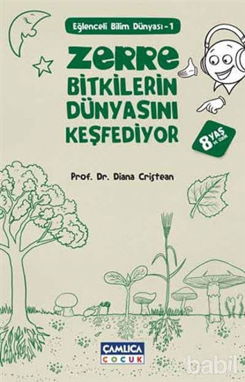 Picture of Zerre Bitkilerin Dünyasını Keşfediyor
