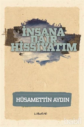 Picture of İnsana Dair Hissiyatım