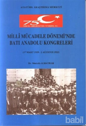 Picture of Milli Mücadele Dönemi'nde Batı Anadolu Kongreleri