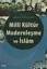 Picture of Milli Kültür Modernleşme ve İslam