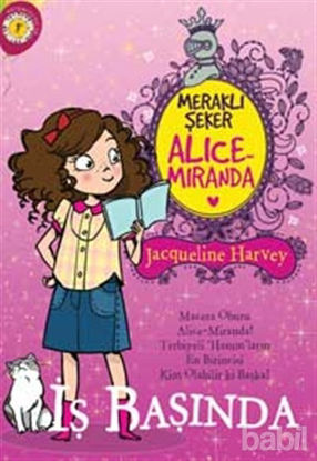 Picture of Meraklı Şeker Alice Miranda İş Başında