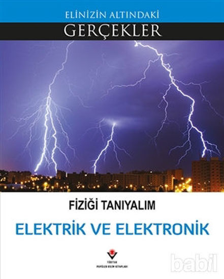 Picture of Fiziği Tanıyalım - Elektrik ve Elektronik