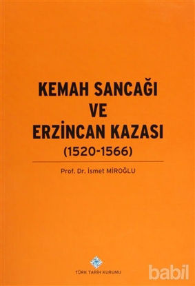 Picture of Kemah Sancağı ve Erzincan Kazası (1520-1566)