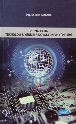 Picture of 21. Yüzyılda Teknoloji ve Yenilik / İnovasyon ve Yönetimi