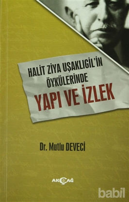 Picture of Halit Ziya Uşaklıgil'in Öykülerinde Yapı ve İzlek