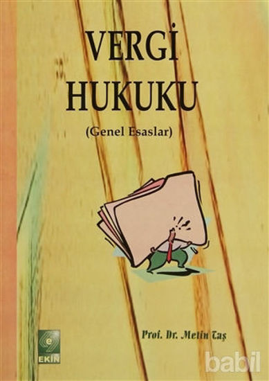 Picture of Vergi Hukuku - Genel Esaslar