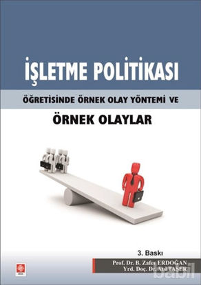 Picture of İşletme Politikası Öğretisinde Örnek Olay Yöntemi ve Örnek Olaylar