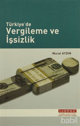 Picture of Türkiye'de Vergileme ve İşsizlik