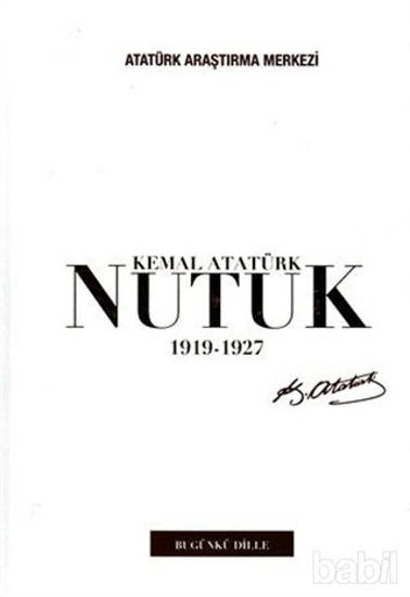 Picture of Nutuk 1919 - 1927 (Bugünkü Dille)